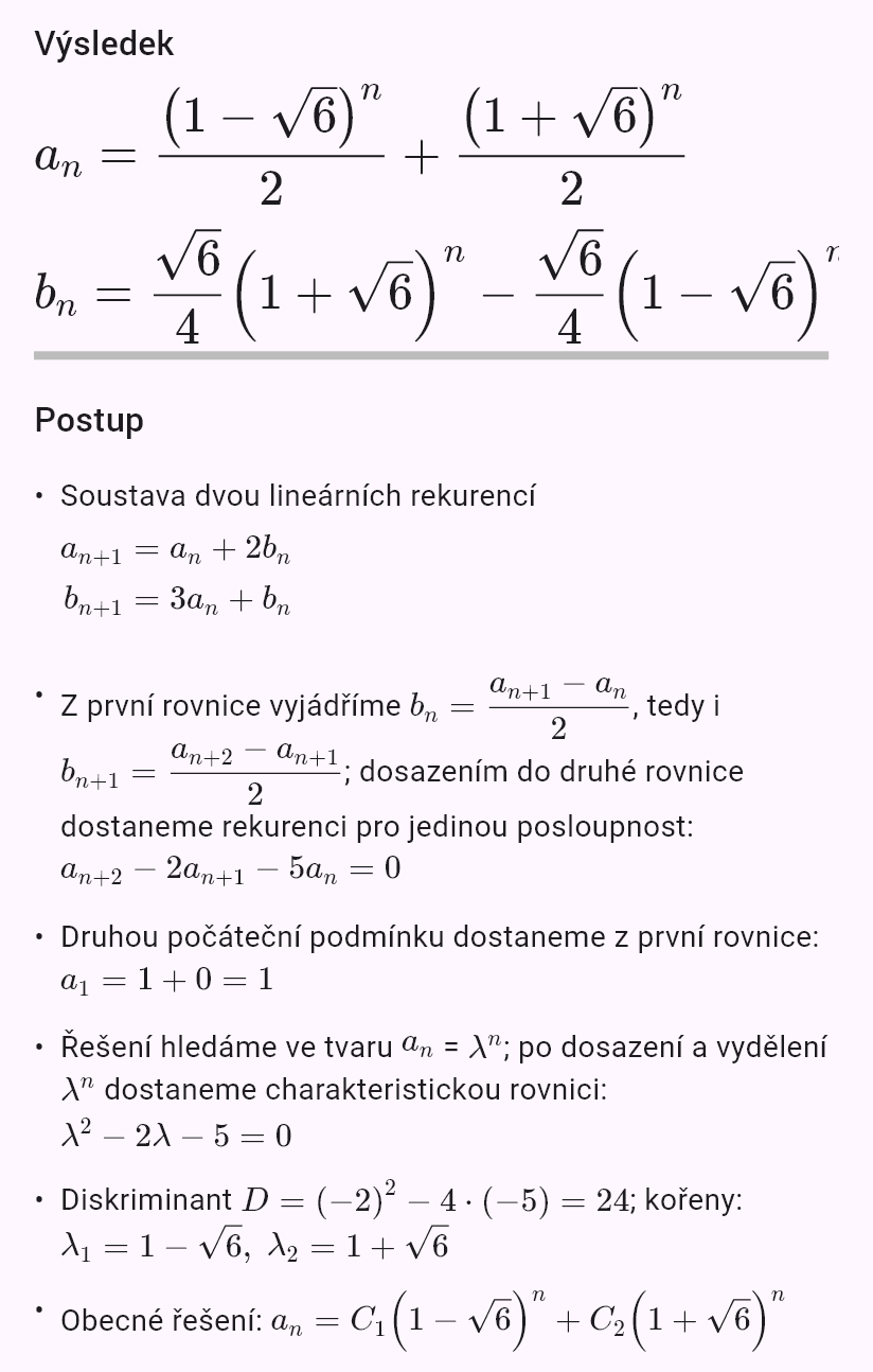 a_{n+1} = a_n + 2b_n
b_{n+1} = 3a_n + b_n
a_0 = 1, b_0 = 0