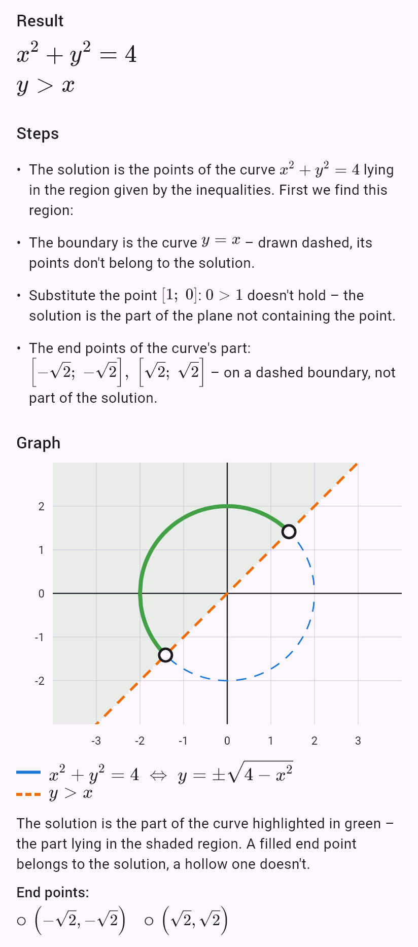 x^2 + y^2 = 4
y > x