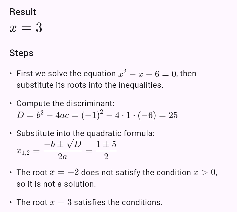 x^2 - x - 6 = 0
x > 0
