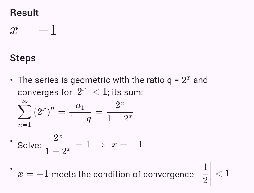 sum((2^x)^n, n, 1, oo) = 1