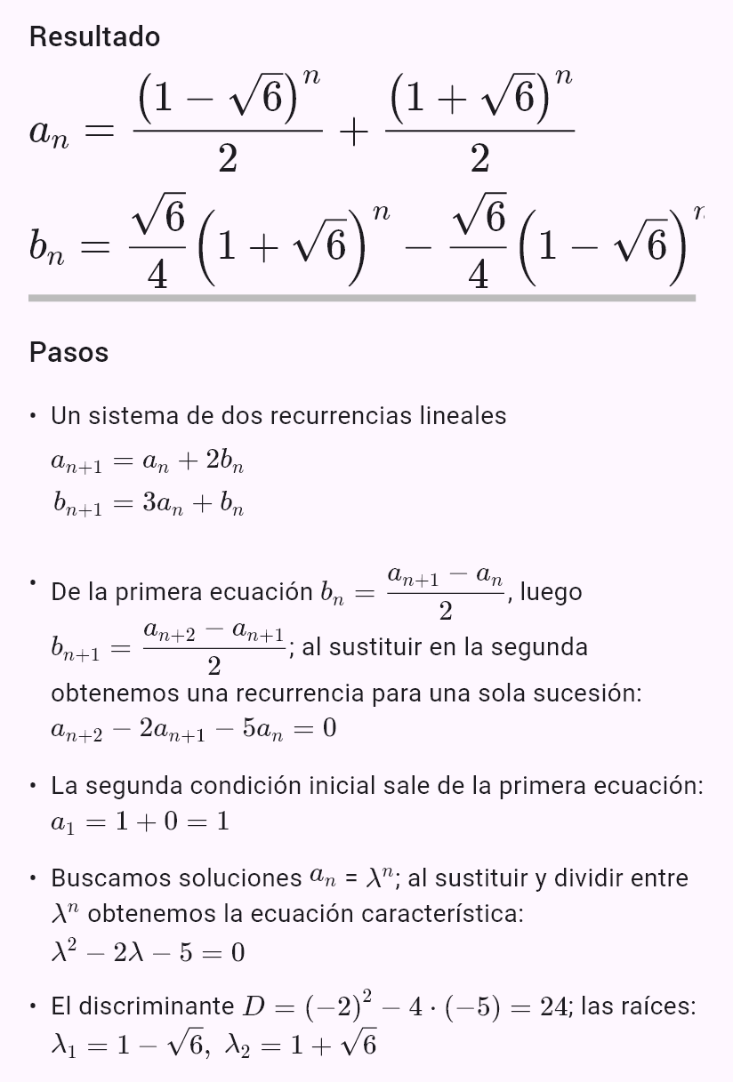 a_{n+1} = a_n + 2b_n
b_{n+1} = 3a_n + b_n
a_0 = 1, b_0 = 0