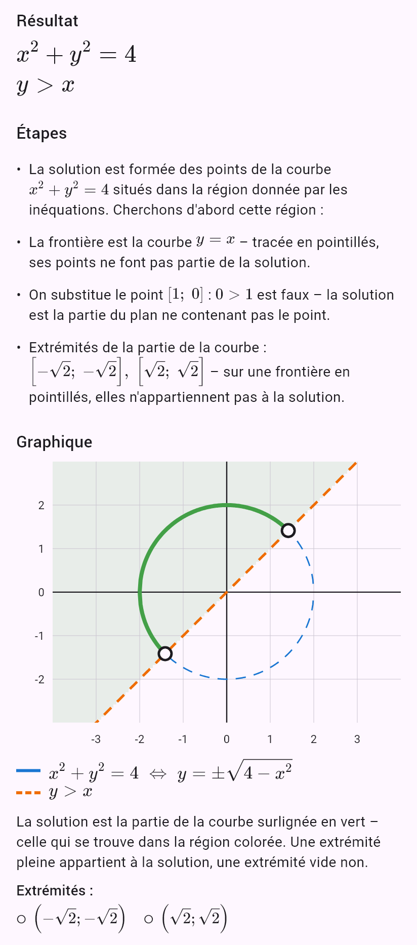 x^2 + y^2 = 4
y > x