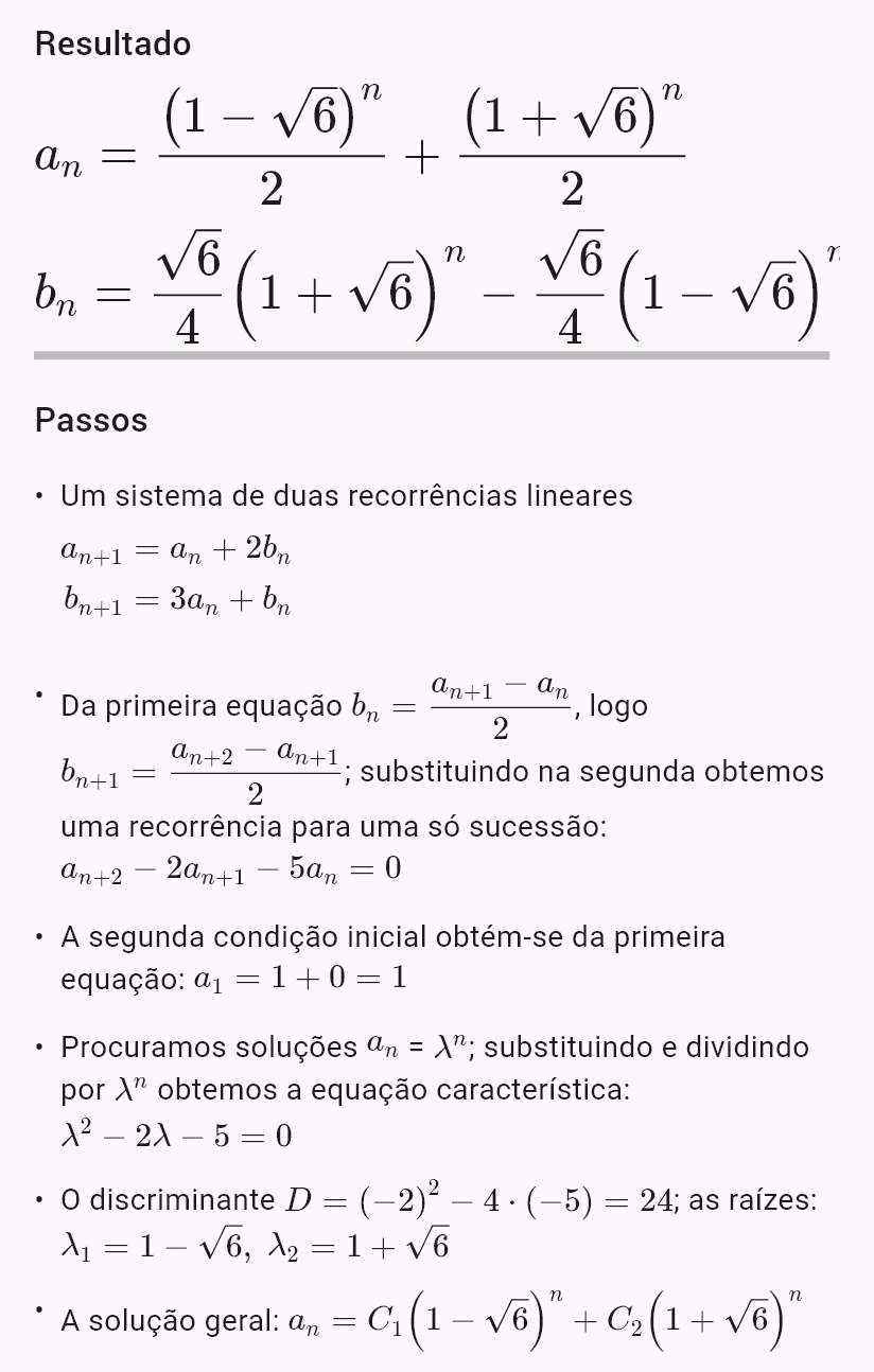 a_{n+1} = a_n + 2b_n
b_{n+1} = 3a_n + b_n
a_0 = 1, b_0 = 0